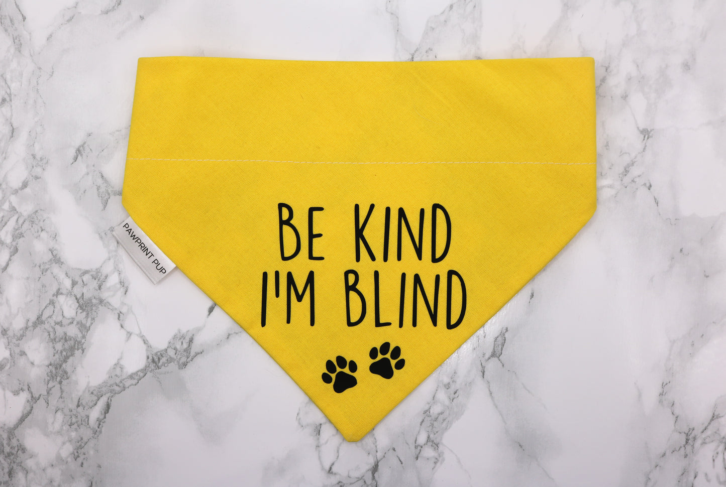 Be Kind I'm Blind Bandana